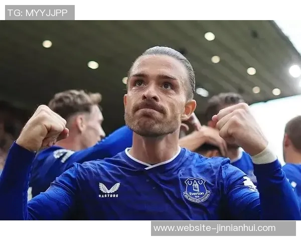 埃弗顿胜曼联后图赫尔与格拉利什深度对话引发关注