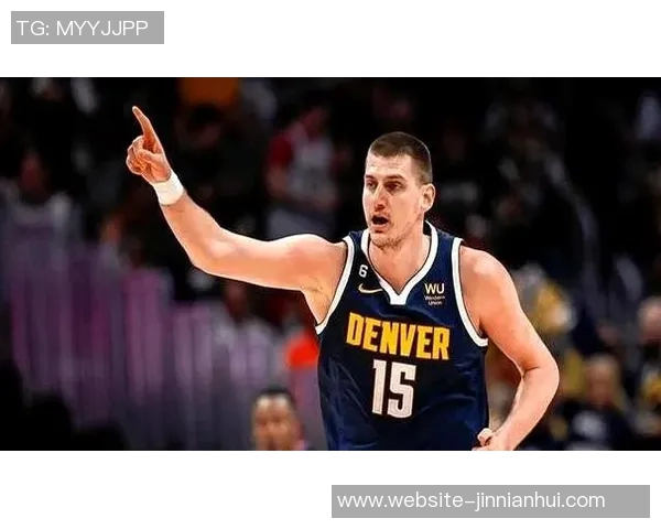 约基奇谈三分球表现不佳表示满意认为只是运气问题导致未能命中