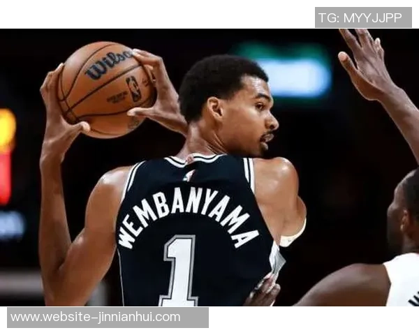 文班半场表现抢眼尽管失误增多依然贡献11分8板2帽